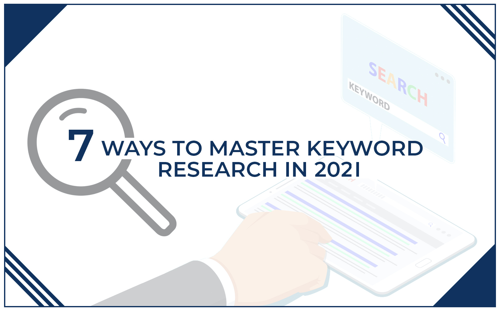 7 Ways to Master Keyword Research